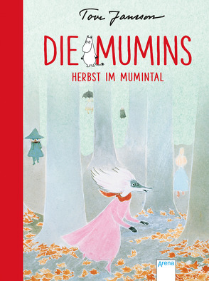 Die Mumins (9). Herbst im Mumintal von Jansson,  Tove, Kicherer,  Birgitta