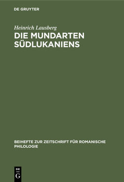 Die Mundarten Südlukaniens von Lausberg,  Heinrich