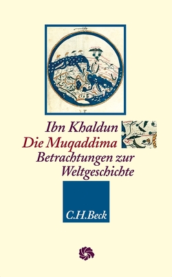 Die Muqaddima von Giese,  Alma, Heinrichs,  Wolfhart, Khaldun,  Ibn
