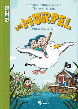 Die Murpel – Piraten, ahoi! von Rittershausen,  Christiane, Saleina,  Thorsten