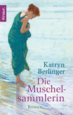 Die Muschelsammlerin von Berlinger,  Katryn