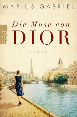 Die Muse von Dior von Gabriel,  Marius, Schünemann,  Anja, Tichy,  Martina