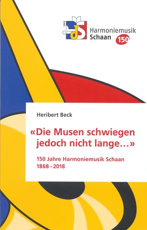 «Die Musen schwiegen jedoch nicht lange…» von Beck,  Heribert, Meier,  Kurt, Oehry,  Daniel, Pepic-Hilbe,  Eva, Walser,  Herbert