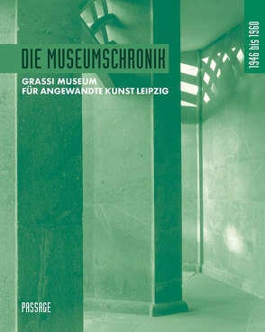 Die Museumschronik 1946 bis 1960 von Thormann,  Olaf