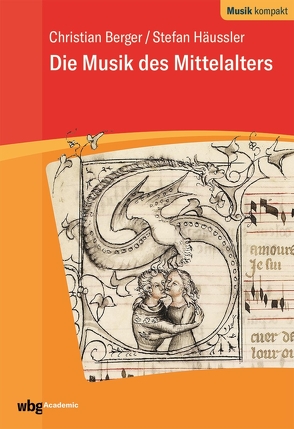Die Musik des Mittelalters von Berger,  Christian, Häussler,  Stefan