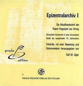 Die Musikhandschrift des Rupen Hagopiyan aus Armas von Jäger,  Ralf M.