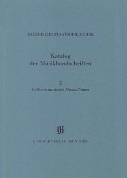 KBM 5,3 Collectio Musicalis Maximilianea von Wackernagel,  Bettina
