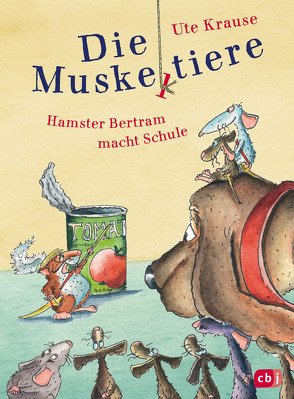 Die Muskeltiere – Hamster Bertram macht Schule von Krause,  Ute
