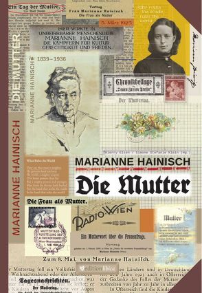 Die Mutter von Elsen,  Thierry, Hainisch,  Marianne, Klein,  Simone Stefanie