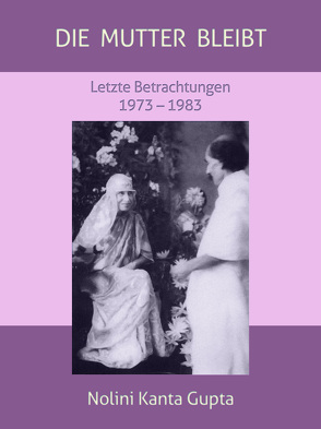 Die Mutter bleibt von Kanta Gupta,  Nolini