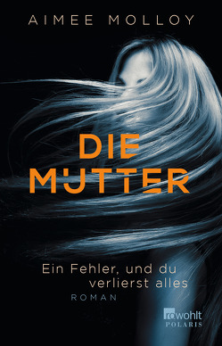 Die Mutter von Molloy,  Aimee, Naumann,  Katharina