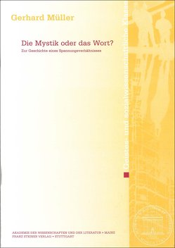 Die Mystik oder das Wort? von Mueller,  Gerhard