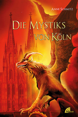 Die Mystiks von Köln von Schmitz,  Anne