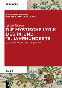 Die mystische Lyrik des 14. und 15. Jahrhunderts von Theben,  Judith