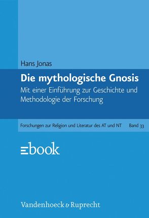 Die mythologische Gnosis von Jonas,  Hans