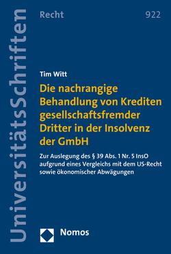 Die nachrangige Behandlung von Krediten gesellschaftsfremder Dritter in der Insolvenz der GmbH von Witt,  Tim