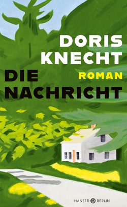 Die Nachricht von Knecht,  Doris