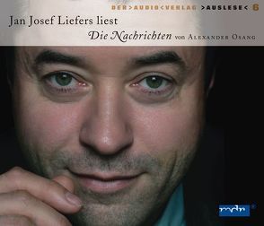 Die Nachrichten (4 CDs) von Dluzniewski,  Jürgen, Liefers,  Jan J, Osang,  Alexander