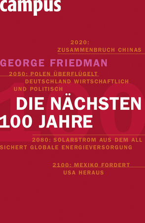 Die nächsten hundert Jahre von Friedman,  George, Neubauer,  Jürgen