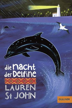 Die Nacht der Delfine von Dean,  David, Renfer,  Christoph, St John,  Lauren