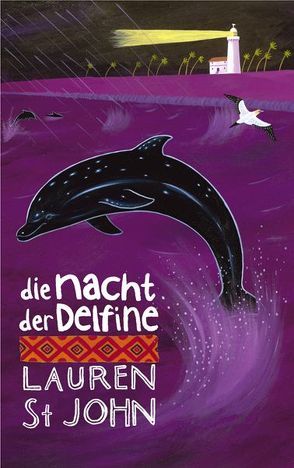 Die Nacht der Delfine von Dean,  David, Renfer,  Christoph, St John,  Lauren