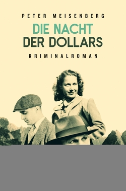 Die Nacht der Dollars von Meisenberg,  Peter