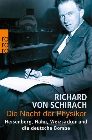 Die Nacht der Physiker von Schirach,  Richard von