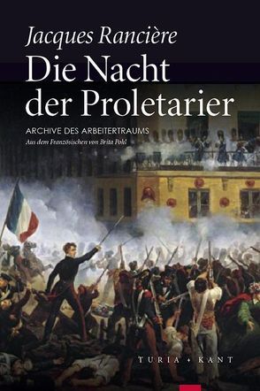 Die Nacht der Proletarier von Pohl,  Brita, Rancière,  Jacques