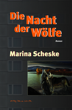 Die Nacht der Wölfe von Scheske,  Marina