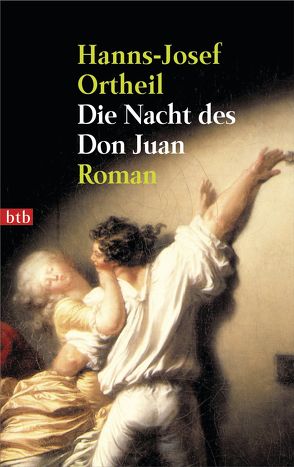 Die Nacht des Don Juan von Ortheil,  Hanns-Josef