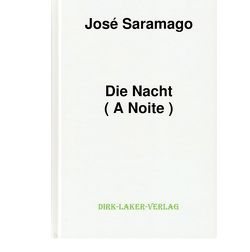 Die Nacht von Güde-Mertin,  Ray, Saramago,  José