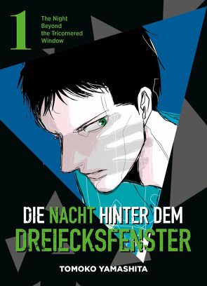 Die Nacht hinter dem Dreiecksfenster – The Night Beyond the Tricornered Window 01 von Höfler,  Burkhard, Yamashita,  Tomoko