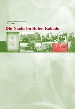 Die Nacht im Roten Kakadu von Wauer,  Roland