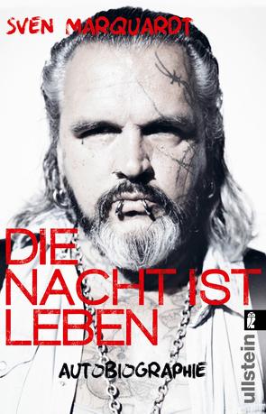 Die Nacht ist Leben von Marquardt,  Sven, Strittmatter,  Judka