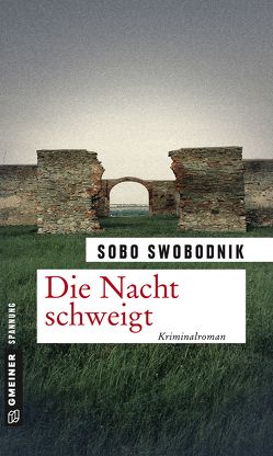 Die Nacht schweigt von Swobodnik,  Sobo