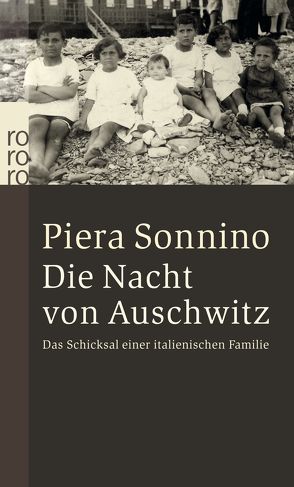 Die Nacht von Auschwitz von Roth,  Olaf M, Sonnino,  Piera