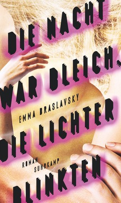 Die Nacht war bleich, die Lichter blinkten von Braslavsky,  Emma