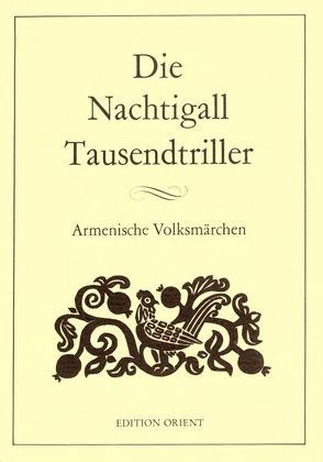 Die Nachtigall Tausendtriller von Hofmann,  Tessa, Koutcharian,  Gerayer, Quérard-Schack,  Juliane