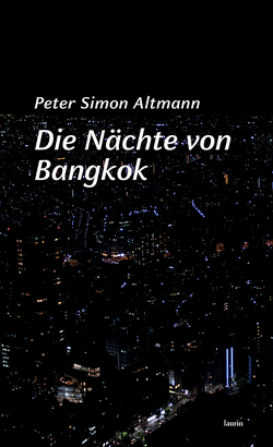 Die Nächte von Bangkok von Altmann,  Peter Simon