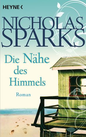 Die Nähe des Himmels von Sparks,  Nicholas, Zöfel,  Adelheid