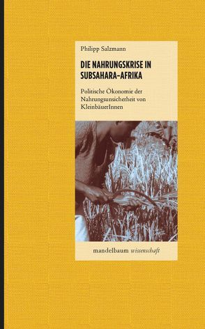 Die Nahrungskrise in Subsahara-Afrika von Salzmann,  Philipp