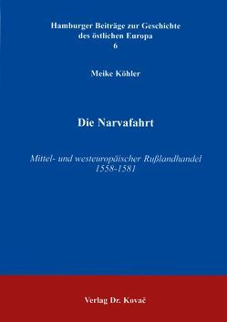 Die Narvafahrt von Köhler,  Meike