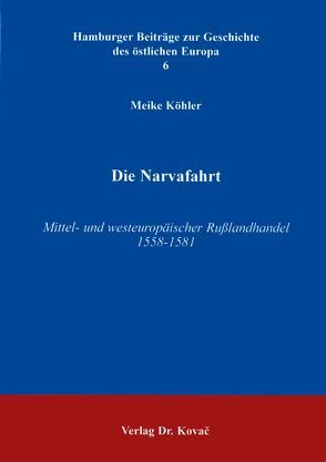 Die Narvafahrt von Köhler,  Meike