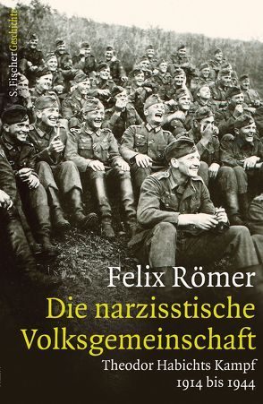 Die narzisstische Volksgemeinschaft von Römer,  Felix