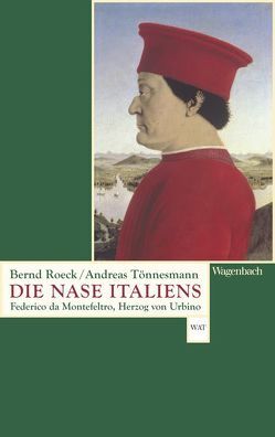 Die Nase Italiens von Roeck,  Bernd, Tönnesmann,  Andreas