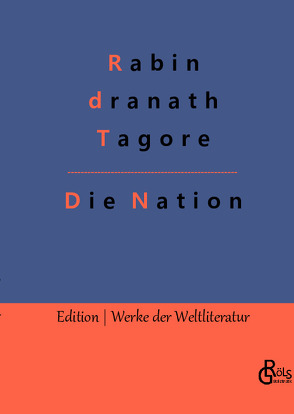 Die Nation von Gröls-Verlag,  Redaktion, Tagore,  Rabindranath