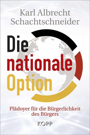 Die nationale Option von Schachtschneider,  Karl Albrecht