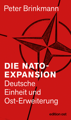 Die NATO-Expansion von Brinkmann,  Peter