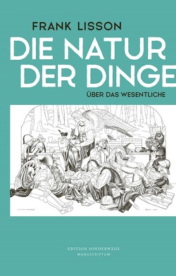 Die Natur der Dinge von Lisson,  Frank