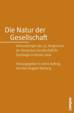 Die Natur der Gesellschaft von Rehberg,  Karl-Siegbert